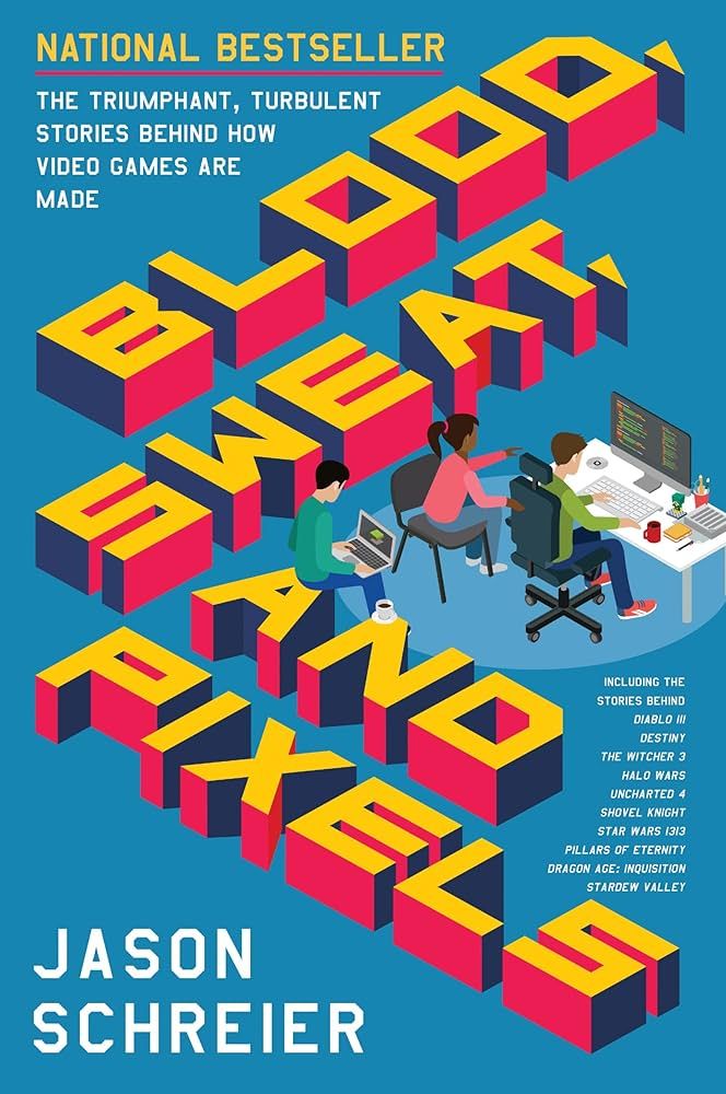 Blood, Sweat, and Pixels cover art